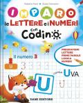 Imparo le lettere e i numeri con Codino. Ediz. a colori
