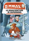 Le disavventure di Supernino. Bitmax