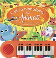 Il libro pianoforte degli animali. Ediz. a colori. Con QR-Code