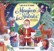 Magico Natale. Ediz. a colori