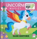 Unicorni magici. Mini pop-up. Ediz. a colori