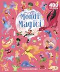 Mondi magici. 400 stickers. Ediz. a colori