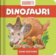 Dinosauri. Ediz. a colori