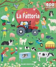 La fattoria. Ediz. a colori