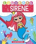 Colorare le sirene. Ediz. a colori