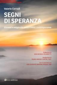 Segni di speranza. Religiosità giovanile e rinnovamento ecclesiale