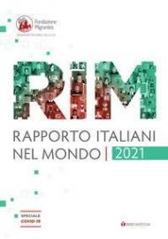 Rapporto italiani nel mondo 2021. Speciale Covid-19