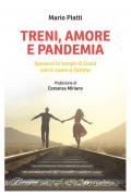 Treni, amore e pandemia. Sposarsi in tempo di Covid con il cuore a Fatima