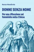 Donne senza nome. Per una riflessione sul femminile nella Chiesa