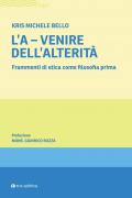 L'A-venire. Frammenti di etica come filosofia prima