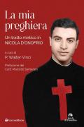 La mia preghiera. Un tratto mistico in Nicola D’Onofrio