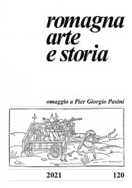 Romagna. Arte e storia (2021). Vol. 120