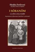 I sòranom. La zoca dal famei. Soprannomi alfonsinesi familiari e personali