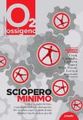 Ossigeno (2021). Vol. 5: Sciopero minimo.