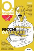 Ossigeno (2022). Vol. 9: Ricchi da legare.