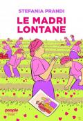 Le madri lontane