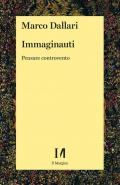 Immaginauti. Pensare controvento