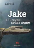 Jake e il regno senza nome