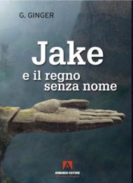 Jake e il regno senza nome