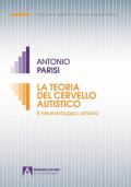 Teoria del cervello autistico (La)