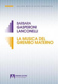 La musica del grembo materno