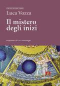 Il mistero degli inizi