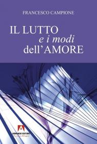 Il lutto e i modi dell'amore