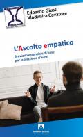 L'ascolto empatico. Breviario essenziale di base per la relazione d'aiuto