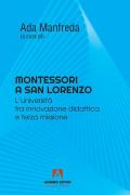 Montessori a San Lorenzo. L'università tra innovazione didattica e terza missione