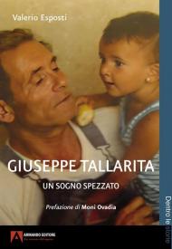 Giuseppe Tallarita. Un sogno spezzato