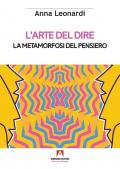 L'arte del dire. La metamorfosi del pensiero