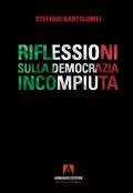 Riflessioni sulla democrazia incompiuta