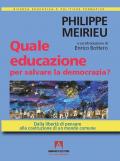 Quale educazione per salvare la democrazia? Dalla libertà di pensare alla costruzione di un mondo comune