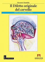 Il difetto originale del cervello