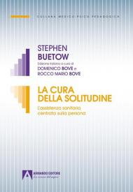 La cura della solitudine. L'assistenza sanitaria centrata sulla persona