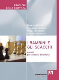 I bambini e gli scacchi. Appunti per una teoria della mente