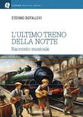 L'ultimo treno della notte