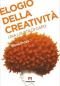 Elogio della creatività. Una lavata di capo