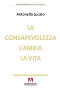 La consapevolezza cambia la vita