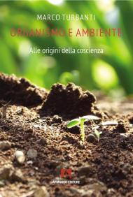 Organismo e ambiente. Alle origini della coscienza