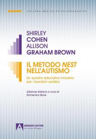 Il Metodo Nest nell'autismo. Un quadro educativo inclusivo per i bambini autistici