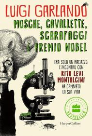 Mosche, cavallette, scarafaggi e premio Nobel