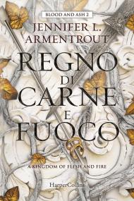 Regno di carne e fuoco. Blood and ash. Vol. 2