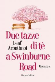 Due tazze di te a Swinburne road