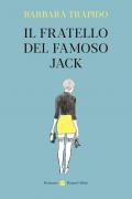 Il fratello del famoso Jack