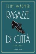 Ragazze di città