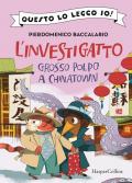 Grosso polpo a Chinatown. L'investigatto