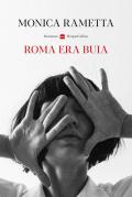 Roma era buia