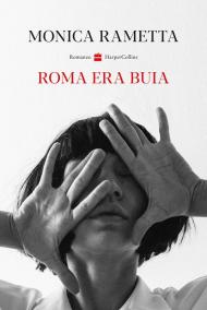 Roma era buia