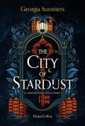 The city of stardust. La maledizione degli Everly